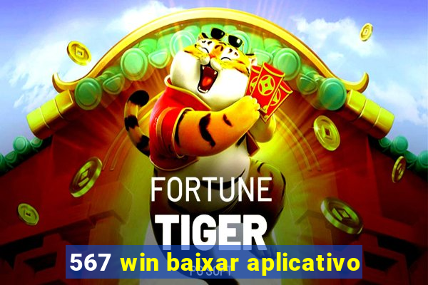 567 win baixar aplicativo